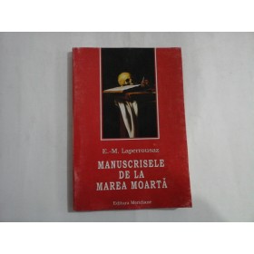 MANUSCRISELE  DE  LA  MAREA  MOARTA  -  E.- M. Laperrousaz    